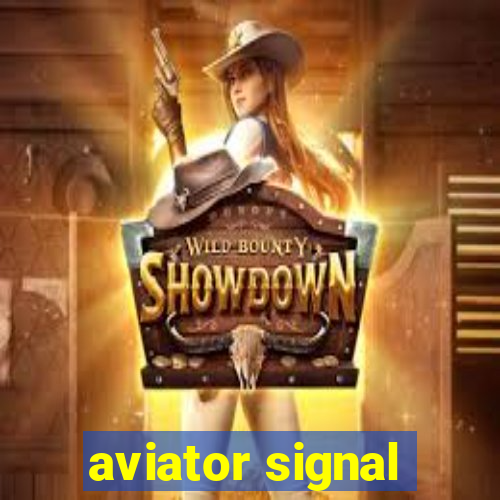 aviator signal